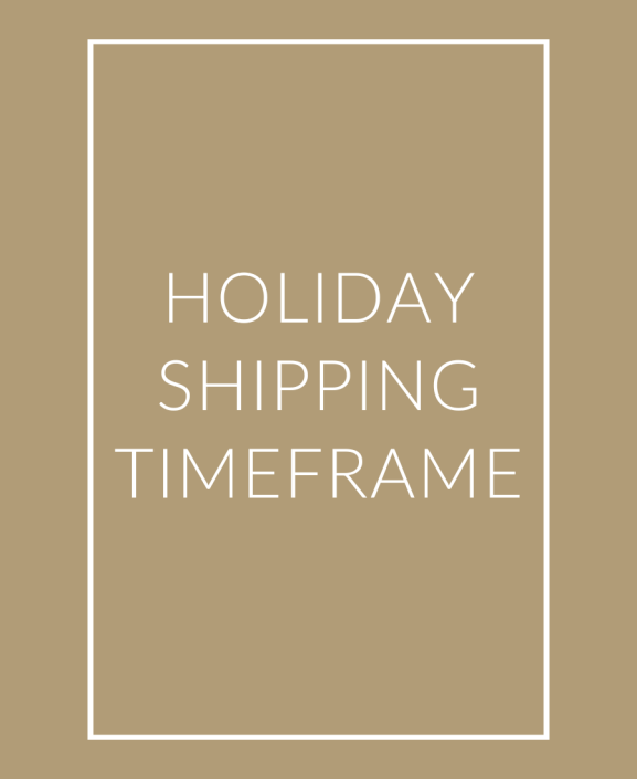 Holiday Shipping Timeframe